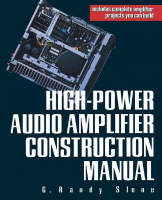 High-Power Audio Amplifier Construction Manual