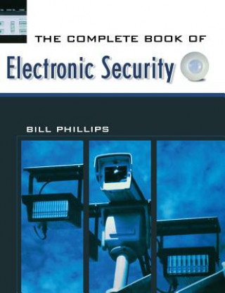 Complete Book of Electronic Security