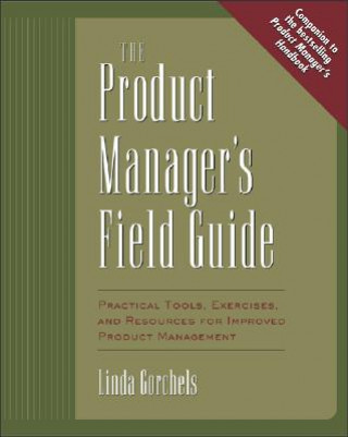 Product Manager's Field Guide