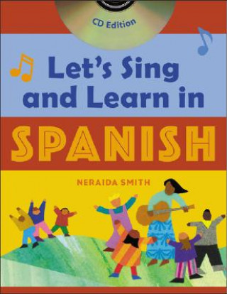 Let's Sing and Learn in Spanish  (Book + Audio CD)