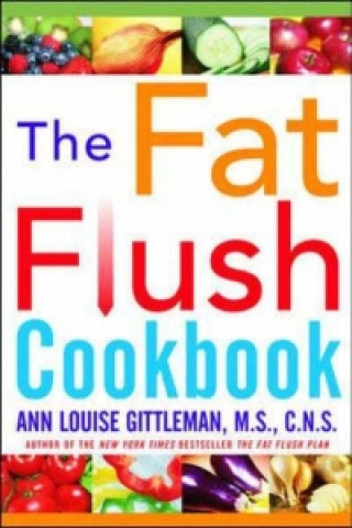 Fat Flush Plan Cookbook