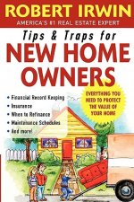 Tips and Traps for New Home Owners