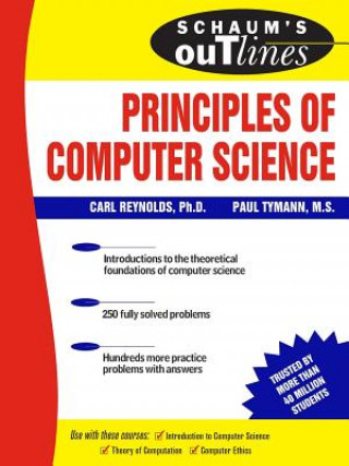 Schaum's Outline of Principles of Computer Science (Paul Tymann)(Puha kötésű)