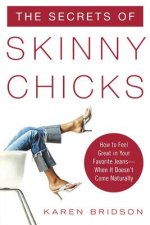 Secrets of Skinny Chicks