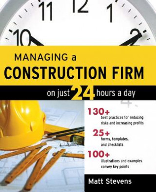 Managing a Construction Firm on Just 24 Hours a Day