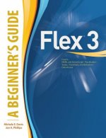 Flex (TM) 3: A Beginner's Guide