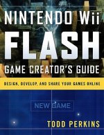 Nintendo Wii Flash Game Creator's Guide