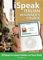 iSpeak Italian Beginner's Course (MP3 CD + Guide)