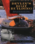 Devlin's Boatbuilding: How to Build Any Boat the Stitch-and-