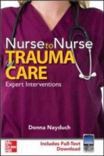 Nurse to Nurse Trauma Care