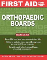 First Aid for the Orthopaedic Boards, Second Edition