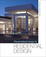 Architect's Guide to Residential Design