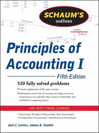 Schaum's Outline of Principles of Accounting I, Fifth Edition (Joel Lerner)(Puha kötésű)