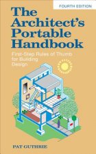 Architect's Portable Handbook: First-Step Rules of Thumb for Building Design 4/e