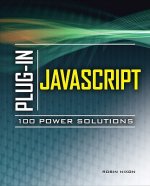 Plug-In JavaScript 100 Power Solutions