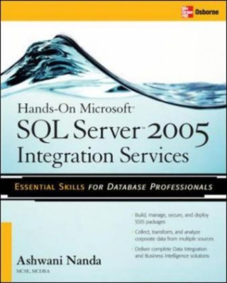Hands-On Microsoft SQL Server (TM) 2005 Integration Services