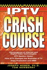 IPTV Crash Course