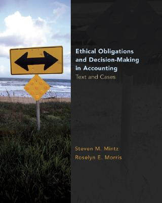 Ethical Obligations and Decision-making in Accounting