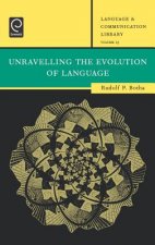 Unravelling the Evolution of Language
