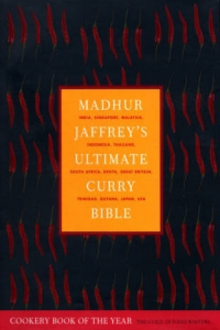 Madhur Jaffrey's Ultimate Curry Bible (Madhur Jaffrey)(Twarda)