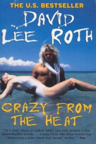 Crazy From The Heat (David Lee Roth)(Miękka)