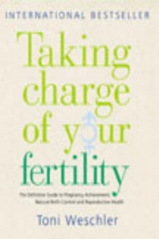 Taking Charge Of Your Fertility