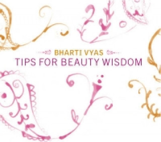 Tips For Beauty Wisdom