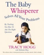 Baby Whisperer Solves All Your Problems