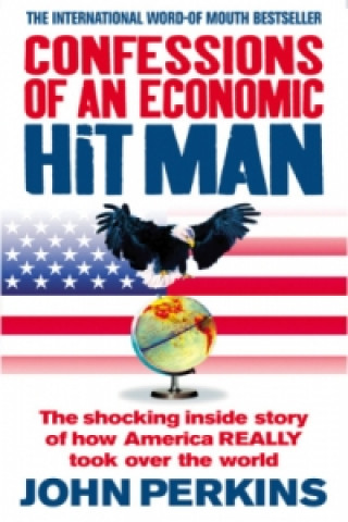 Confessions of an Economic Hit Man