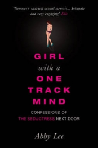 Girl with a One-Track Mind (Abby Lee)()