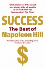 Success: The Best of Napoleon Hill