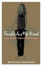 Trouble in My Head
