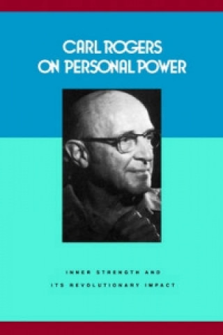 Carl Rogers on Personal Power