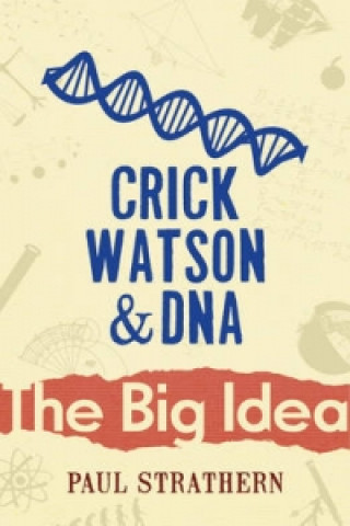 Crick, Watson and DNA