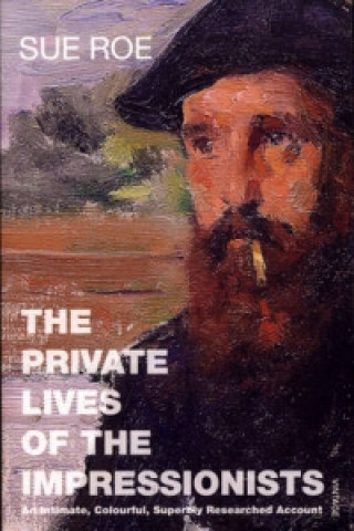 Private Lives Of The Impressionists