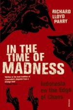 In The Time Of Madness