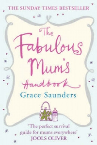 Fabulous Mum's Handbook