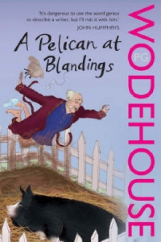 Pelican at Blandings (P G Wodehouse)(Puha kötésű)