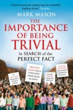 Importance of Being Trivial