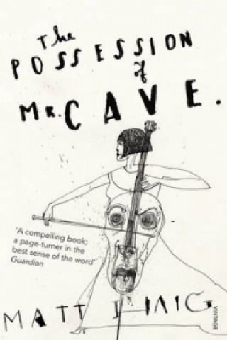 Possession of Mr Cave