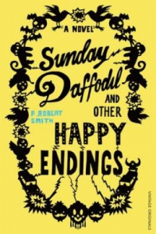 Sunday Daffodil and Other Happy Endings