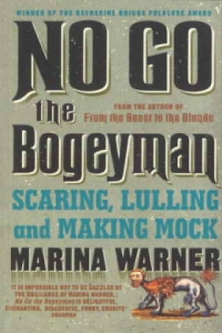 No Go the Bogeyman (Marina Warner)(Brožovaná)
