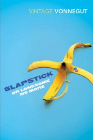 Slapstick or Lonesome No More