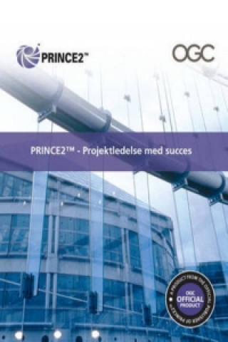 PRINCE2 - Projektledelse Med Succes