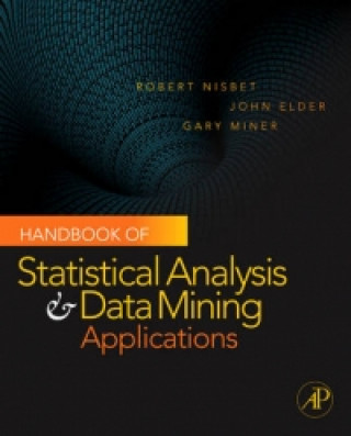 Handbook of Statistical Analysis and Data Mining Application