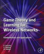 Game Theory and Learning for Wireless Networks