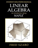 Linear Algebra with Maple, Lab Manual