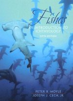 Fishes