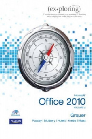 Exploring Microsoft Office 2010