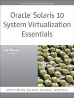 Oracle Solaris 10 System Virtualization Essentials
